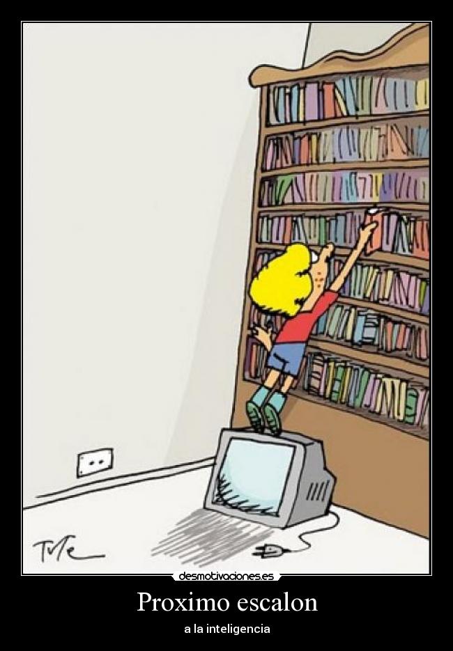 Proximo escalon - a la inteligencia
