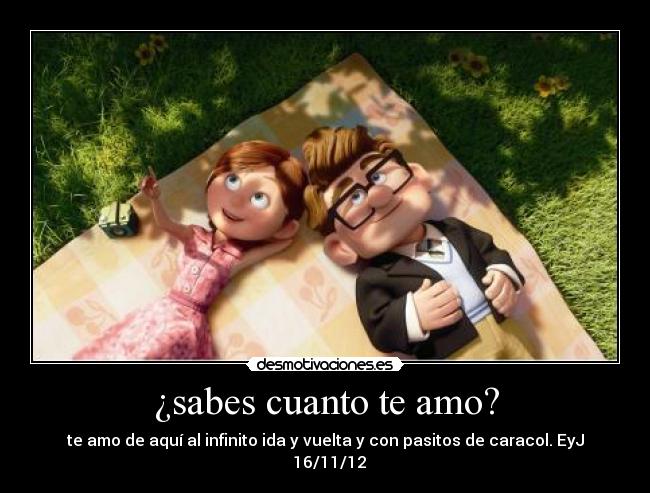 ¿sabes cuanto te amo? -