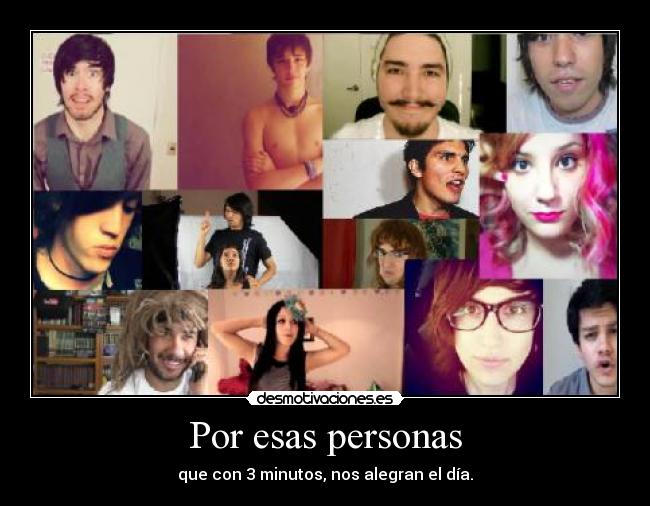 Por esas personas -