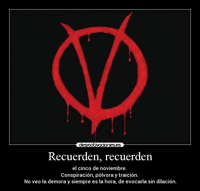 Recuerden, recuerden -