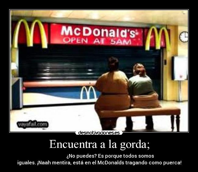 Encuentra a la gorda; - 