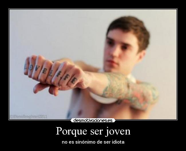 Porque ser joven - 