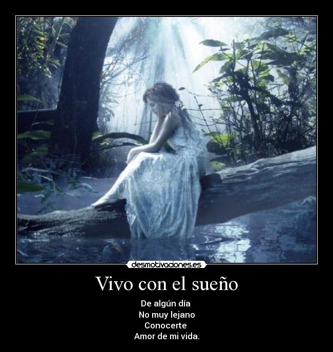 Vivo con el sueño - De algún día 
No muy lejano
Conocerte 
Amor de mi vida.