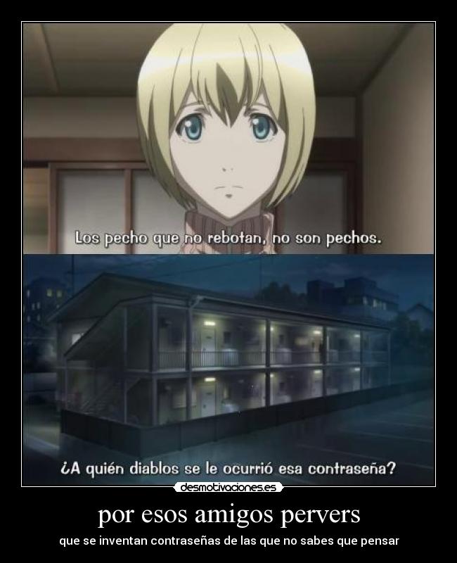 por esos amigos pervers - 