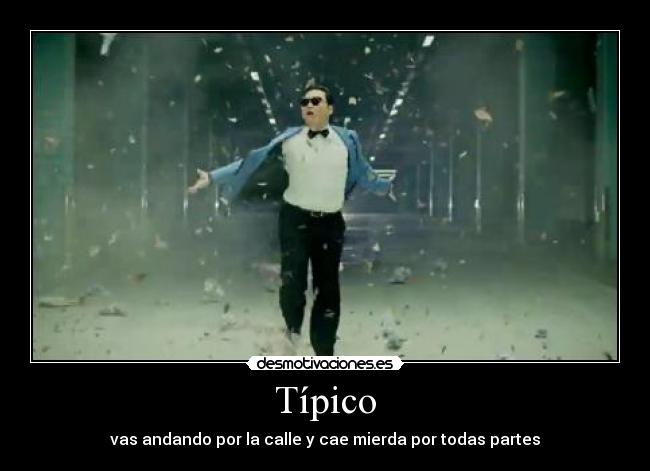 carteles oppa gangnam style desmotivaciones