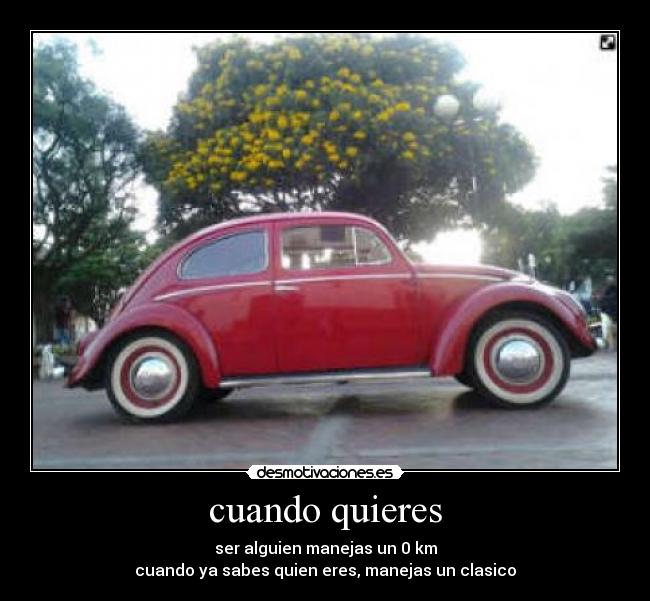 cuando quieres -