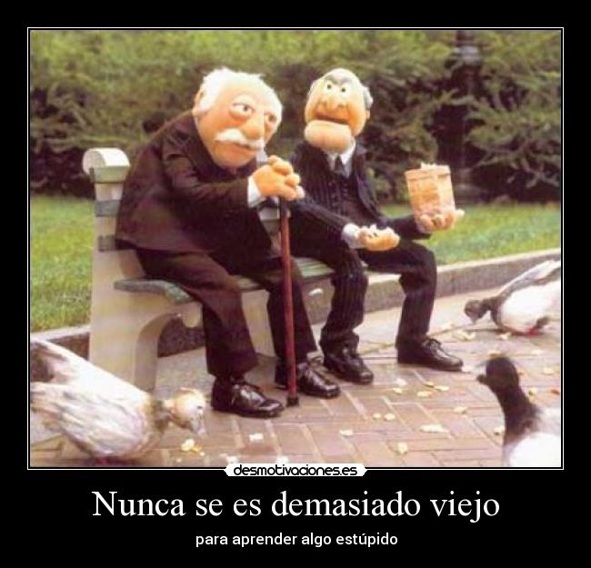 carteles viejitos lindos desmotivaciones