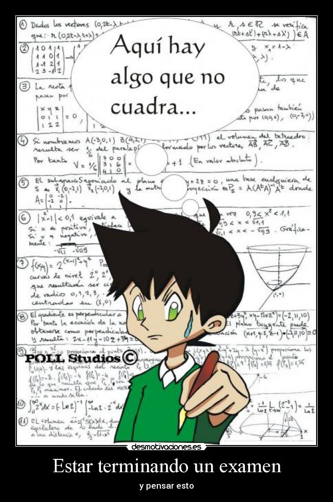 Estar terminando un examen -