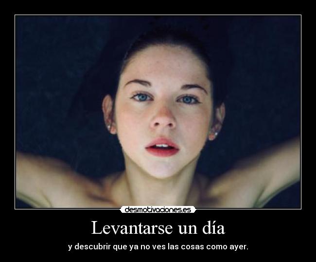 Levantarse un día -