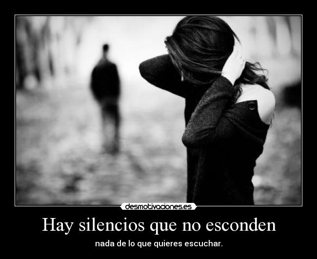 Hay silencios que no esconden - 
