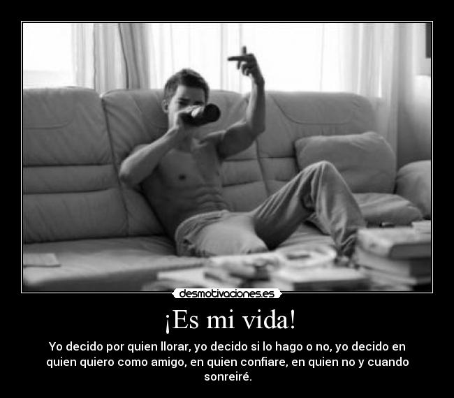¡Es mi vida! -