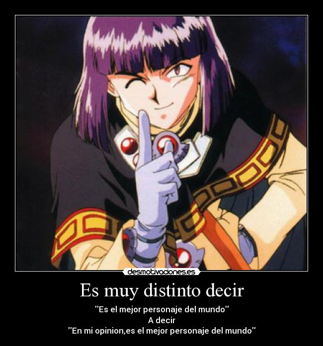 Es muy distinto decir -