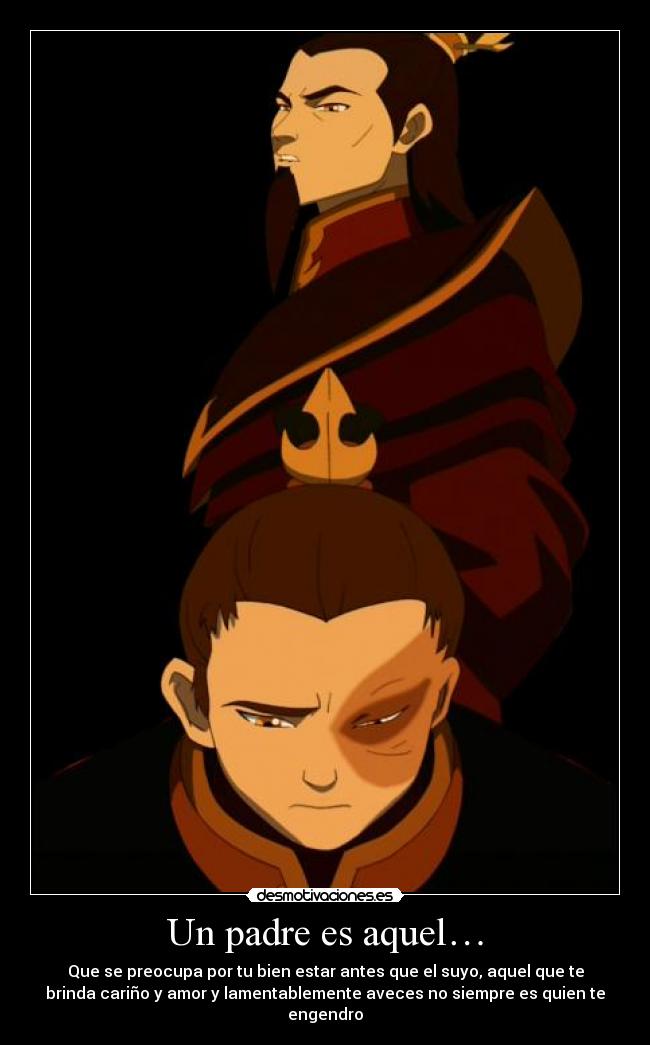 Un padre es aquel… - Que se preocupa por tu bien estar antes que el suyo, aquel que te
brinda cariño y amor y lamentablemente aveces no siempre es quien te
engendro