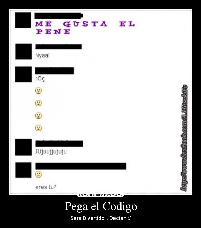 Pega el Codigo - Sera Divertido! ..Decian :/