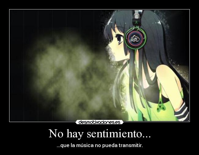 No hay sentimiento... -