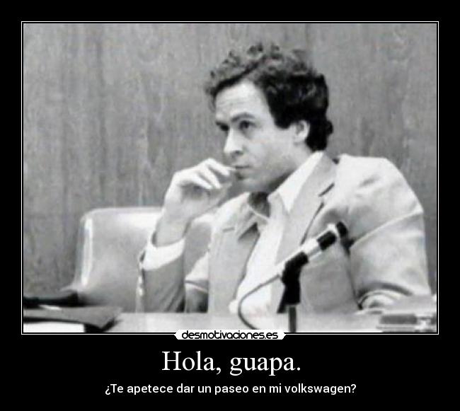 Hola, guapa. - ¿Te apetece dar un paseo en mi volkswagen?