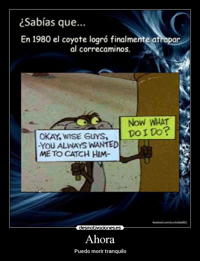 Ahora - Puedo morir tranquilo
