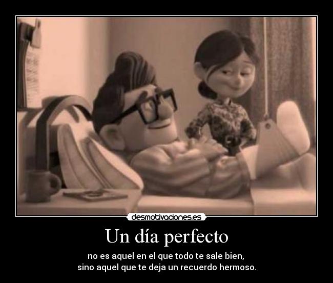 Un día perfecto -