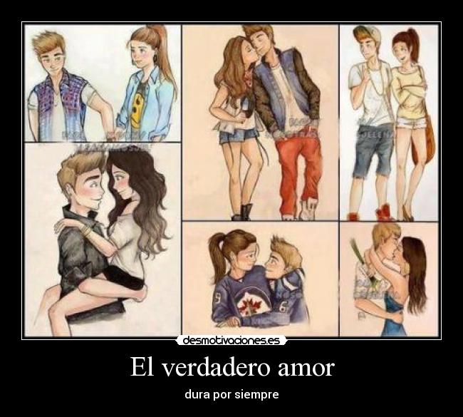 El verdadero amor - dura por siempre♥