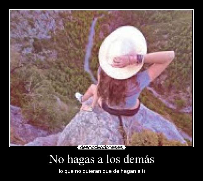 No hagas a los demás -