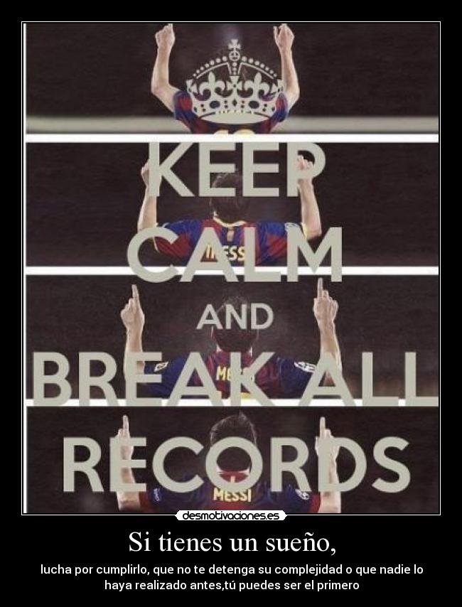 Si tienes un sueño, -