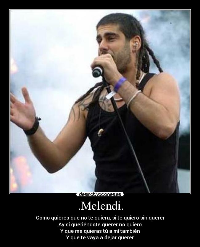 .Melendi. - 