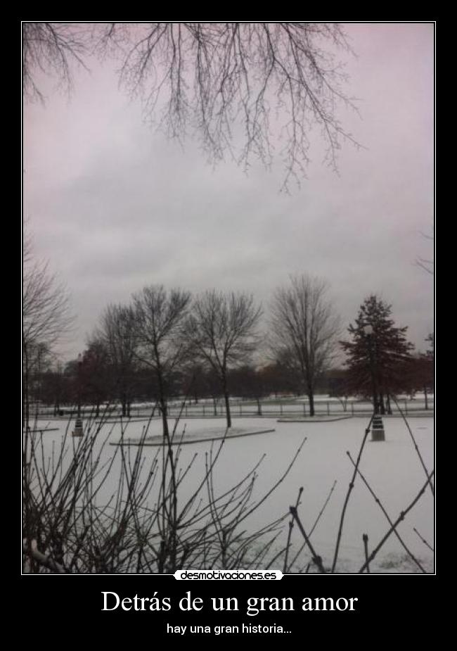 Detrás de un gran amor - hay una gran historia...