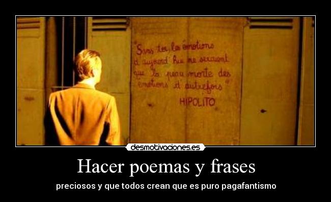Hacer poemas y frases - preciosos y que todos crean que es puro pagafantismo
