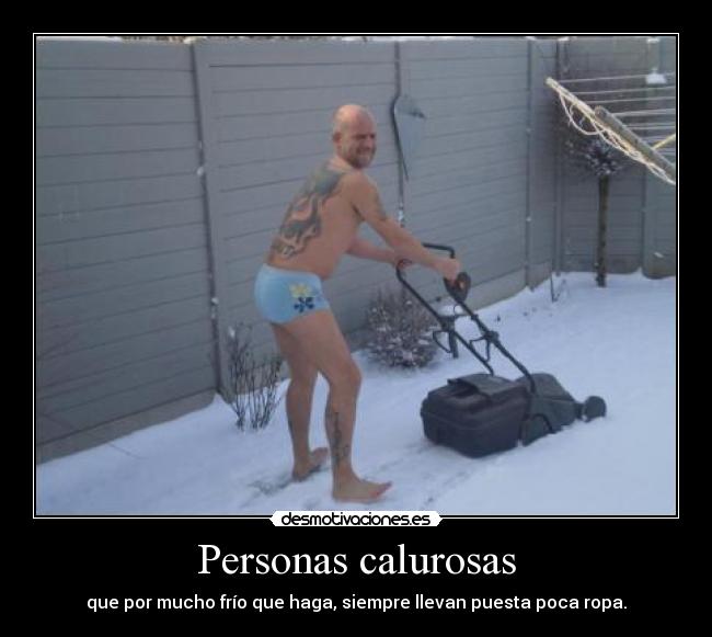 Personas calurosas - 