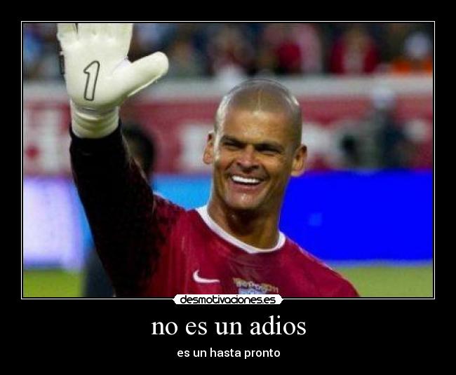 no es un adios - es un hasta pronto