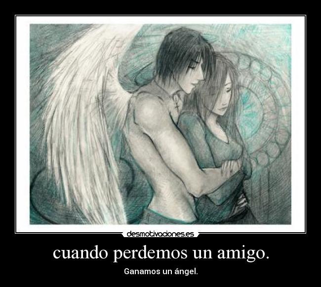 carteles angel amigo muerte desmotivaciones