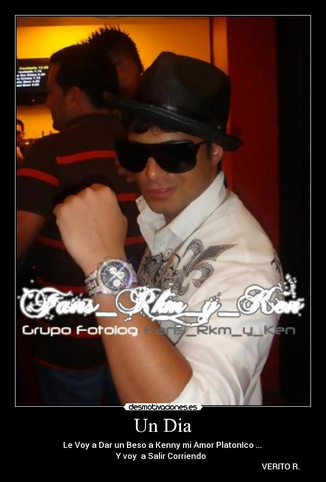 Un Dia - Le Voy a Dar un Beso a Kenny mi Amor PlatonIco ...
Y voy a Salir Corriendo ♥♥
VERITO R.