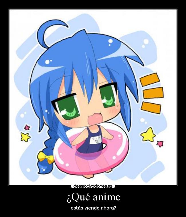 ¿Qué anime - estás viendo ahora?