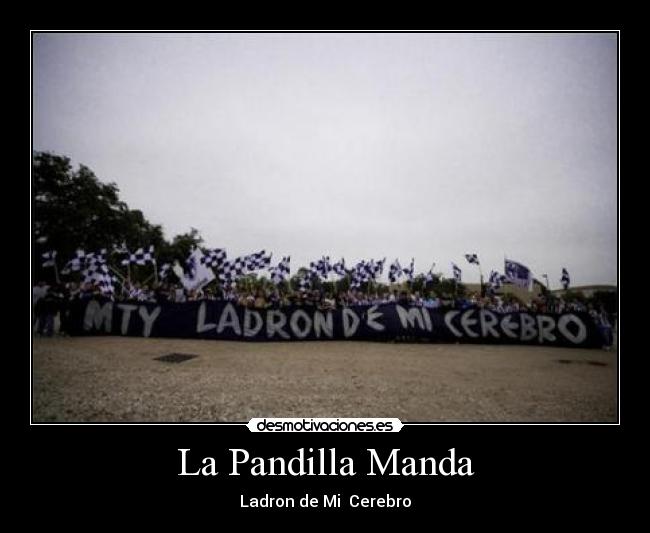 La Pandilla Manda - 