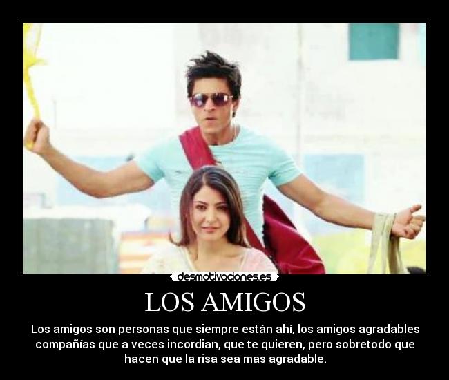 LOS AMIGOS -