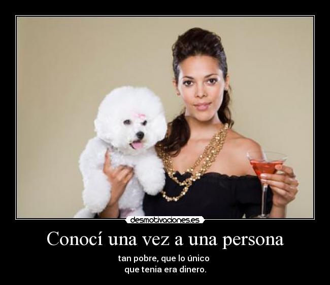 carteles dinero persona pobre desmotivaciones