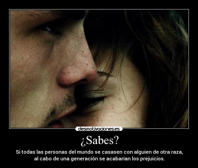 ¿Sabes? -