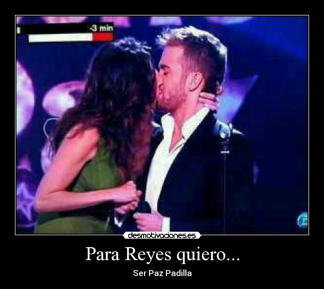 Para Reyes quiero... - Ser Paz Padilla