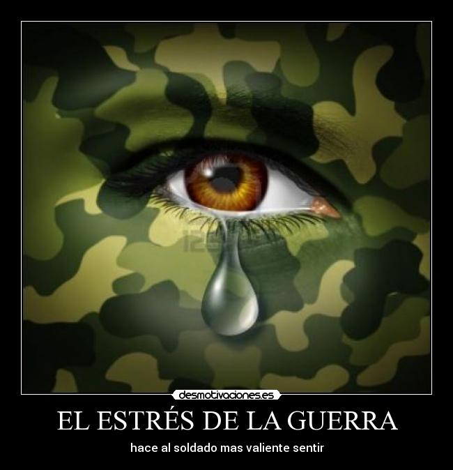 EL ESTRÉS DE LA GUERRA -