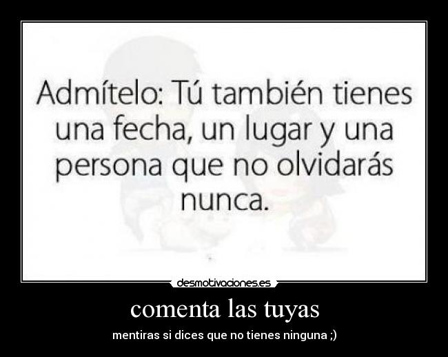 comenta las tuyas - 