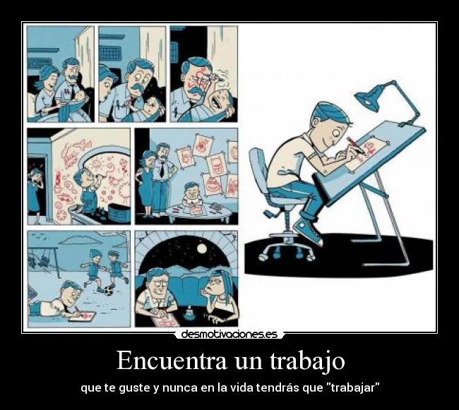 carteles trabajo encuentra trabajo desmotivaciones