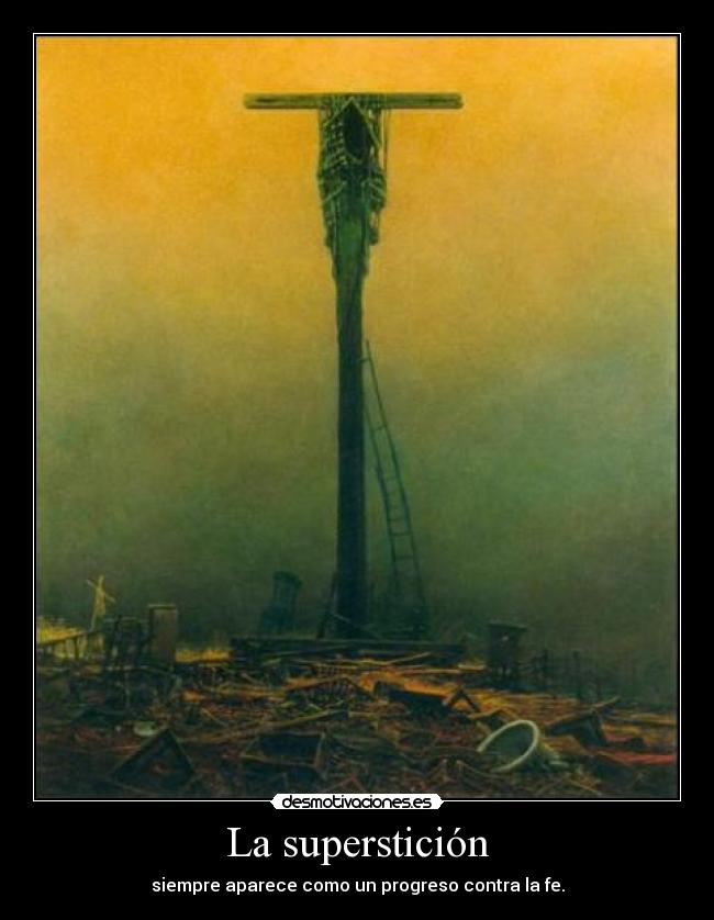 La superstición -