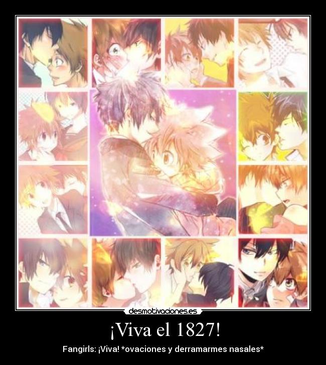 ¡Viva el 1827! - Fangirls: ¡Viva! *ovaciones y derramarmes nasales*