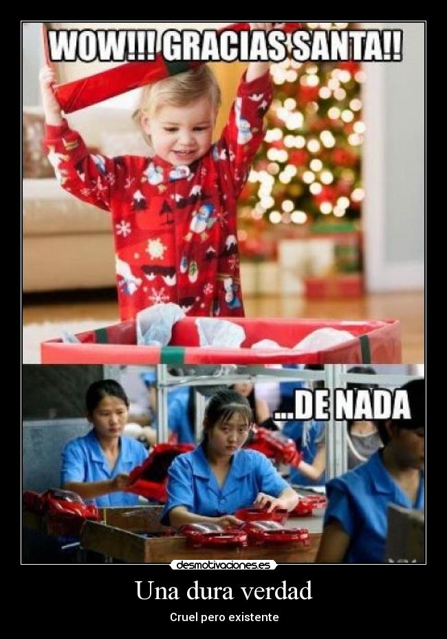 Una dura verdad - Cruel pero existente