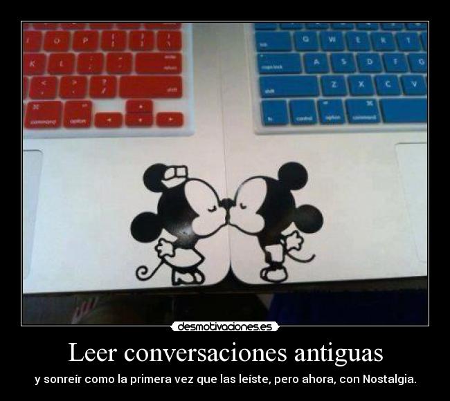 carteles conversaciones antiguas sonrisa nostalgia desmotivaciones