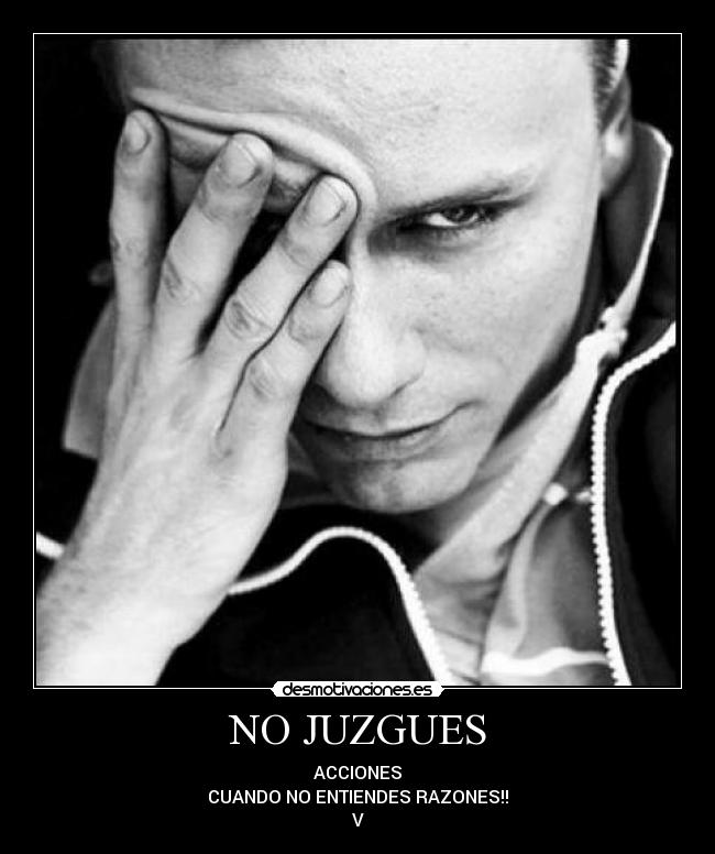 NO JUZGUES -