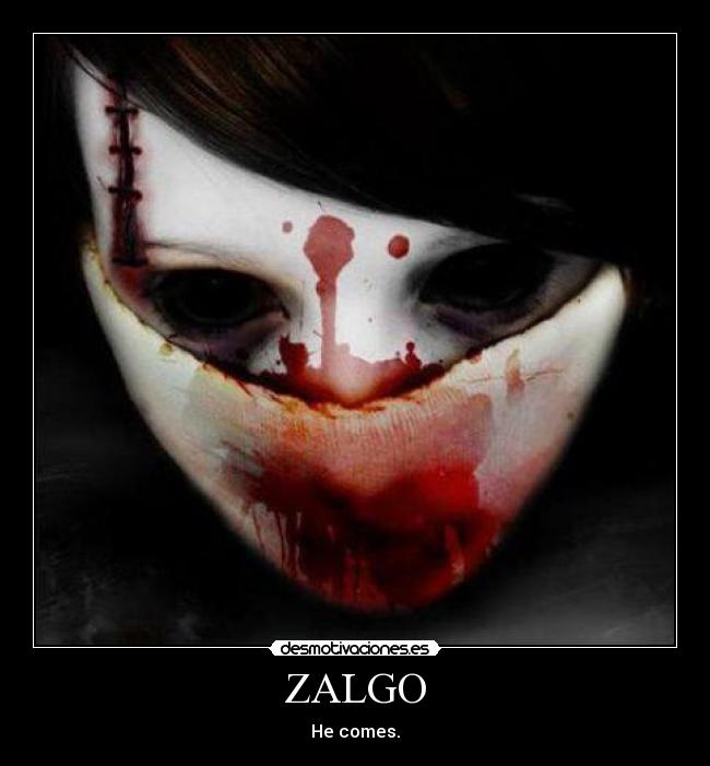 carteles zalgo comes desmotivaciones