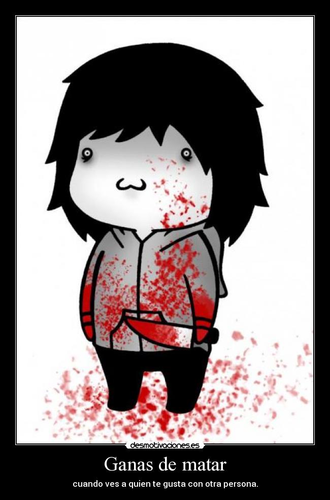 Ganas de matar - 