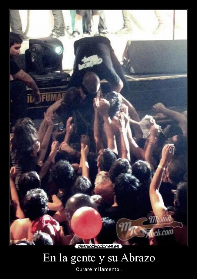 En la gente y su Abrazo - Curare mi lamento..