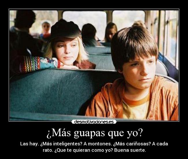 ¿Más guapas que yo? -